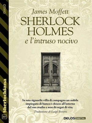 cover image of Sherlock Holmes e l'intruso nocivo